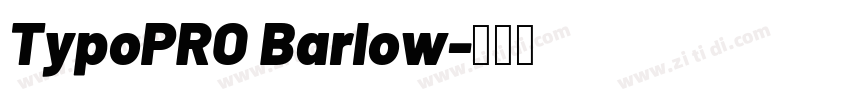 TypoPRO Barlow字体转换